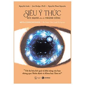 Siêu Ý Thức - Sức Mạnh Dẫn Lối Thành Công- Cuốn Sách Định Hướng Phát Triển Bản Thân Hay - Công Sĩ