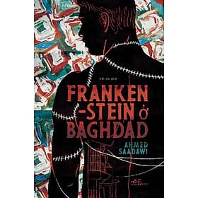 Frankenstein ở Baghdad - Bản Quyền - Nhã Nam
