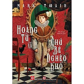 Sách Hoàng Tử Và Chú Bé Nghèo Khổ - Nha Nha