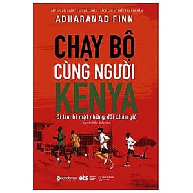 Sách Chạy Bộ Cùng Người Kenya - Đi Tìm Bí Mật Những Đôi Chân Gió - Alphabooks - BẢN QUYỀN - Gió