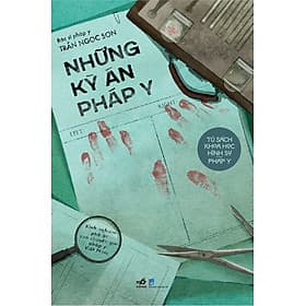 Sách Những Kỳ Án Pháp Y - Nhã Nam