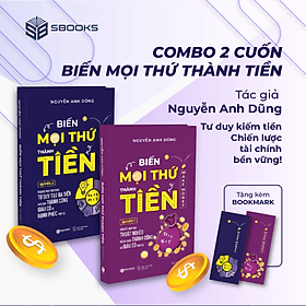 Combo sách - Biến Mọi Thứ Thành Tiền - Quyển 1+2 - Nguyễn Anh Dũng - SBOOKS - 