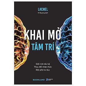 Khai Mở Tâm Trí- Cuốn Sách Tâm Lý- Kỹ Năng Sống Hay - Nam Việt