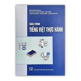 Giáo trình Tiếng Việt thực hành - Việt An