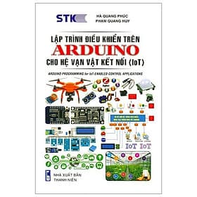 Lập Trình Điều Khiển Trên Arduino Cho Hệ Vạn Vật Kết Nối (Iot) - Thương Thương