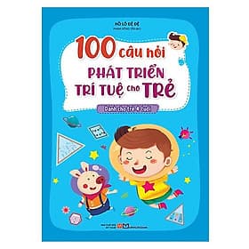 Sách 100 câu hỏi phát triển trí tuệ cho trẻ - Long