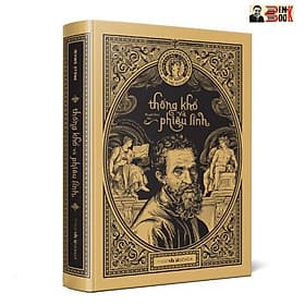 (Bìa cứng) THỐNG KHỔ VÀ PHIÊU LINH - Irving Stone - Nguyễn Minh dịch – Đông A - NXB Văn học - Linh Linh