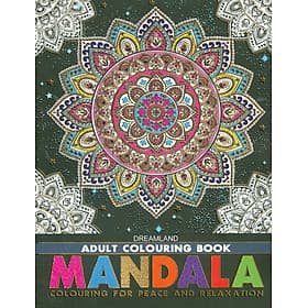 Mandala - Adult Colouring Book (Sách tô màu dành cho người lớn: Họa Tiết Và Hoa Văn) - Văn
