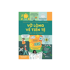 Vỡ Lòng Về Tiền Tệ - Money For Beginner - Long