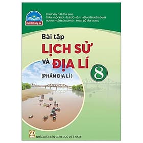Sách Giáo Khoa Bài Tập Lịch Sử Và Địa Lí 8 - Phần Địa Lí (Chân Trời Sáng Tạo) (Chuẩn) - Chà