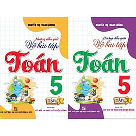 Hướng dẫn giải vở bài tập toán 5 - tập 1 + 2 (bám sát sgk kết nối tri thức với cuộc sống) - HA - Tri Thức