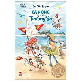 Tủ Sách Biển Đảo Việt Nam - Cà Nóng Chu Du Trường Sa - Kim