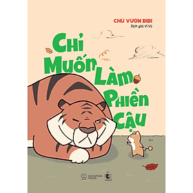 Chỉ Muốn Làm Phiền Cậu - Lâm Hà