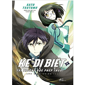 Kẻ Dị Biệt Tại Trường Học Phép Thuật (Tập 4) - Nhã Nam