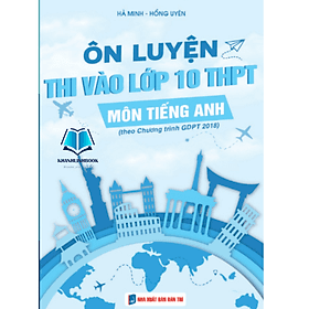 Ôn thi vào lớp 10 THPT môn Tiếng Anh - theo chương trình GDPT 2018 - Theo Theobald