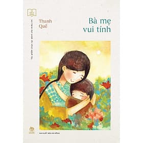 Bà Mẹ Vui Tính - Kim Ba