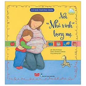 Sách Cả Nhà Thương Nhau - Nơi Nhà Xinh Bụng Mẹ - Nha Nha