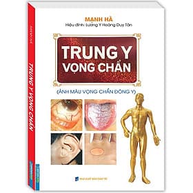 Trung Y Vọng Chuẩn (Sách In Màu)(Bìa Mềm) - Minh Minh