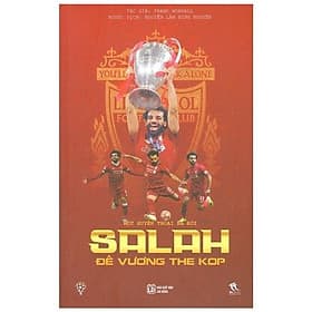 Một Huyền Thoại Ra Đời - Salah: Đế Vương The Kop - Hú