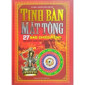 Tinh Bàn Mật Tông - 27 Sao Chiếu Mệnh (Ba Kiếp: Quá Khứ-Hiện Tại-Vị Lai) - Minh Minh
