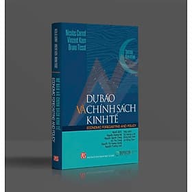 Sách Dự báo và Chính sách Kinh tế - Nicholas Carnot, Vincent Koen, Bruno Tissot - Bruno Vincent