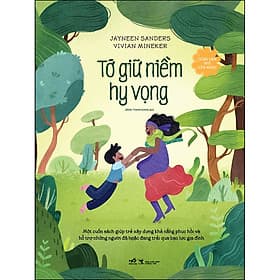 Sách Công Dân Nhí Văn Minh - Tớ Giữ Niềm Hy Vọng - Nha Nha