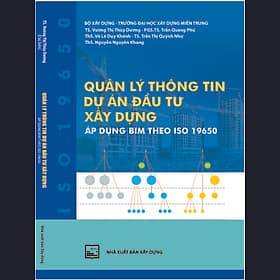 Quản Lý Thông Tin Dự Án Đầu Tư Xây Dựng Áp Dụng BIM Theo ISO 19650 - Theo Theobald
