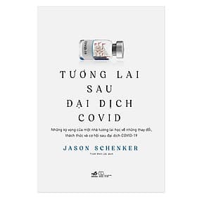 Sách Nhã Nam - Tương Lai Sau Đại Dịch Covid - Nhã Nam