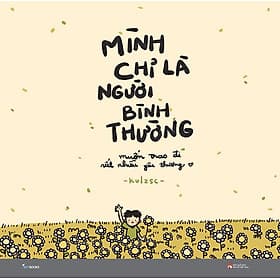 Mình Chỉ Là Người Bình Thường - Bình