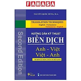 Hướng Dẫn Kỹ Thuật Biên Dịch Anh - Việt, Việt - Anh - Việt An
