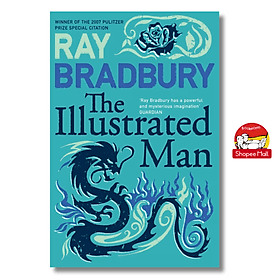 The Illustrated Man by Ray Bradbury - Sách tiếng anh, bìa mềm, tiểu thuyết/ Fiction/ Novel - Collins Dictionaries