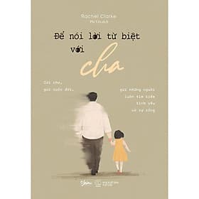 Để Nói Lời Từ Biệt Với Cha - AZ Việt Nam - Nam Việt