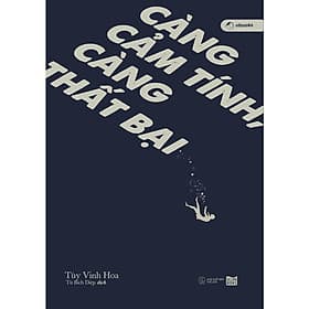 Càng Cảm Tính, Càng Thất Bại - AZ Việt Nam - Nam Việt