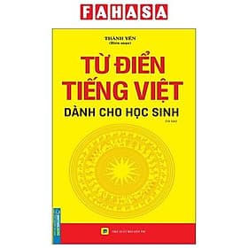 Từ Điển Tiếng Việt Dành Cho Học Sinh - Khổ To (Tái Bản)