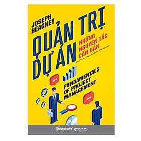 Sách Quản trị dự án-Những nguyên tắc căn bản - Alphabooks - BẢN QUYỀN - Nguyên