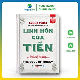 Linh Hồn Của Tiền - The Soul Of Money - 