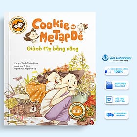 Sách Cookie Và Mẹ Tạp Dề - Giành Mẹ Bằng Răng