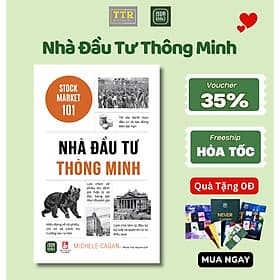 STOCK MARKET 101: Nhà Đầu Tư Thông Minh - TTRHN - Minh Thông