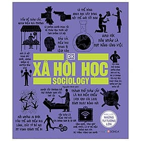 Xã Hội Học - Khái Lược Những Tư Tưởng Lớn - Do