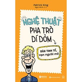 Sách Nghệ Thuật Pha Trò Dí Dỏm - BIZBooks