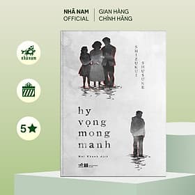 Hy vọng mong manh - Nhã Nam Official