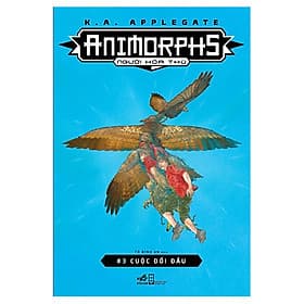 Sách Animorphs - Người Hóa Thú - Tập 3: Cuộc Đối Đầu - Nhã Nam