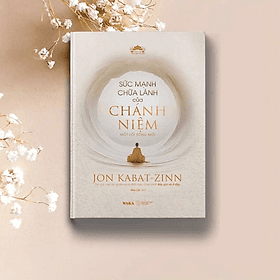 Sức mạnh chữa lành của chánh niệm - Làn