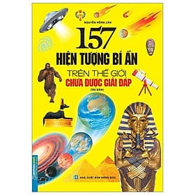 157 Hiện Tượng Bí Ẩn Trên Thế Giới Chưa Được Giải Đáp - Minh Thắng