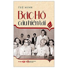 Bác Hồ Cầu Hiền Tài - Văn