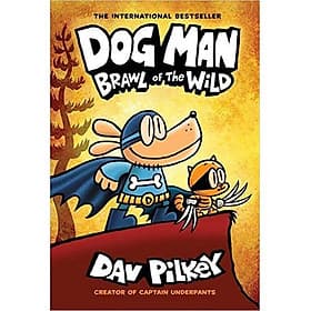 Dog Man #6: Brawl Of The Wild - Phương Phương
