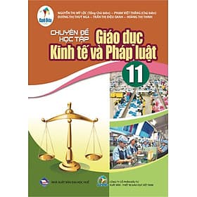 Sách giáo khoa Chuyên đề học tập Giáo dục Kinh tế và Pháp luật 11- Cánh Diều (Kèm Nilon bọc Sách) - Khoa