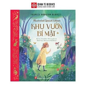 Illustrated Special Edition - Khu vườn bí mật - Đinh Tị Books - ED