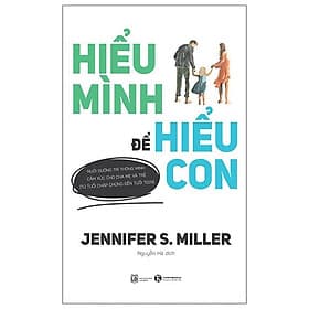 Hiểu Mình Để Hiểu Con - Minh Hà