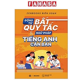 Động Từ Bất Quy Tắc Và Ngữ Pháp Tiếng Anh Căn Bản - Quý Somsen